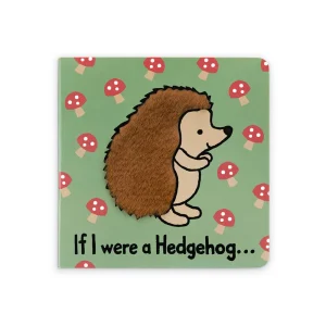 If I Were A Hedgehog Board Book
